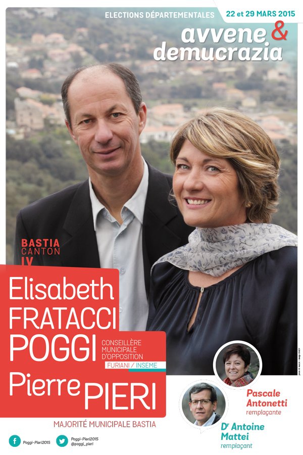 departementales 2015 affiche fratacci pieri - Elections départementales corse canton Bastia 2015