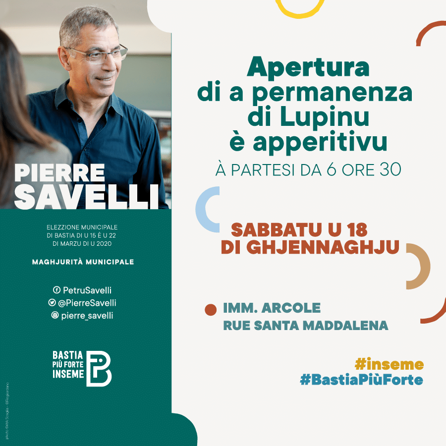 bastia piu forte inseme invitation - Campagne municipale de Pierre Savelli - Bastia mars 2020