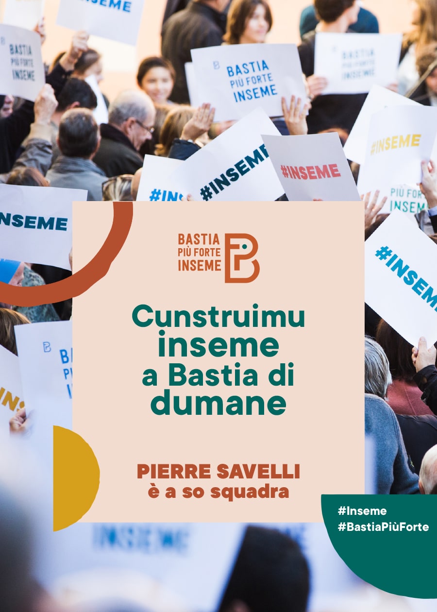 bastia pui forte inseme depl lupinu cover - Campagne municipale de Pierre Savelli - Bastia mars 2020